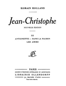 Jean-Christophe Volume 3 / Antoinette, Dans la maison, Les Amies, couverture du livre