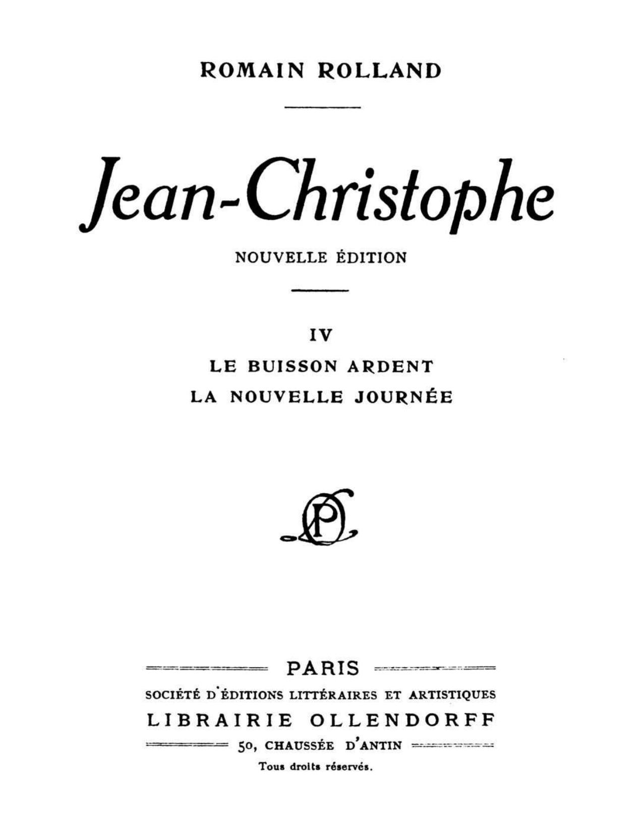 Jean Christophe Volume 4 Le Buisson Ardent La Nouvelle J
