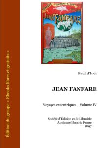 Jean Fanfare – Voyages excentriques – Volume IV, couverture du livre