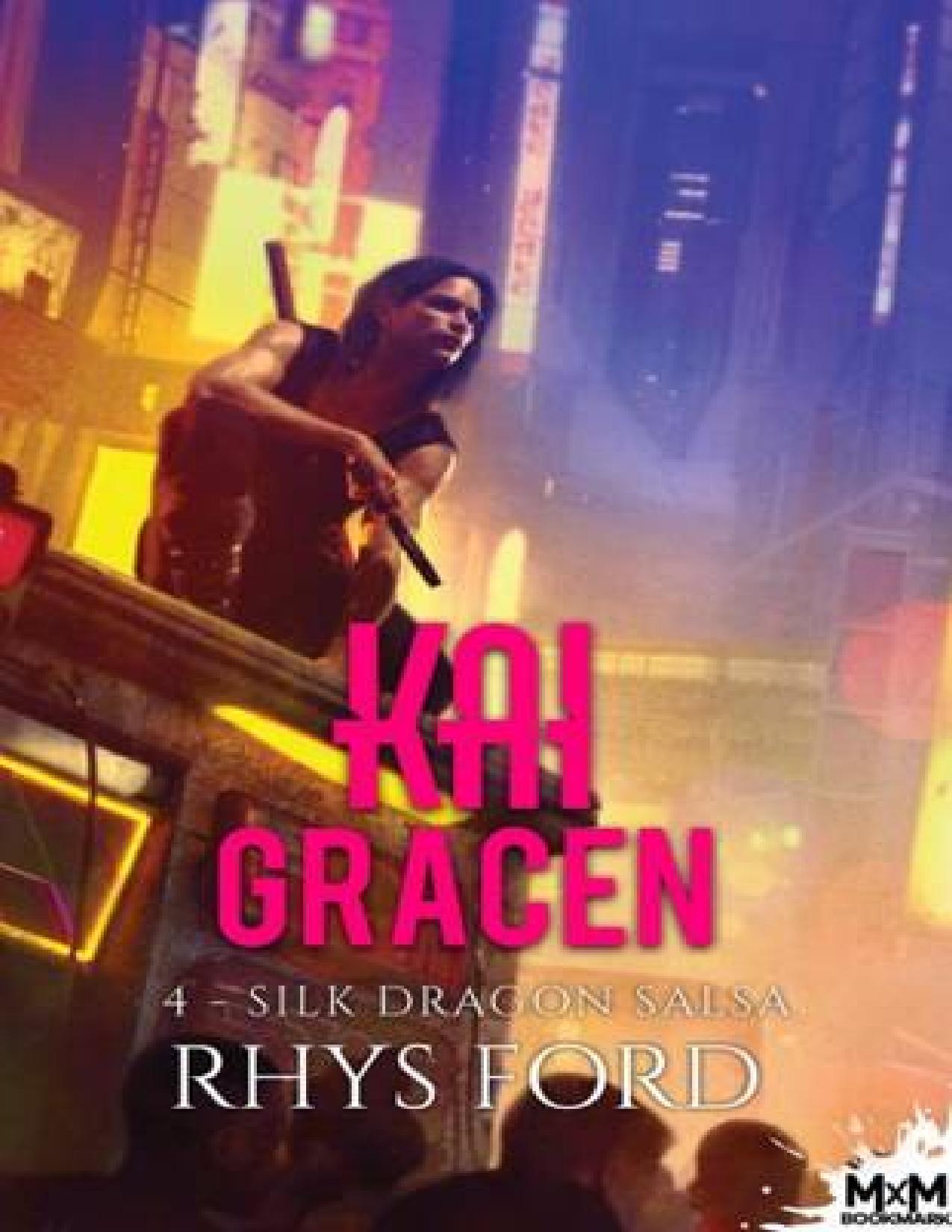 Kai Gracen 4 La Salsa Du Dragon De Soie