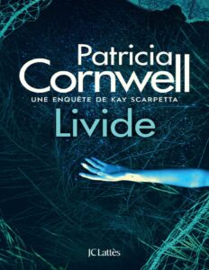 Kay Scarpetta T26 : Livide by Patricia Cornwell, book cover