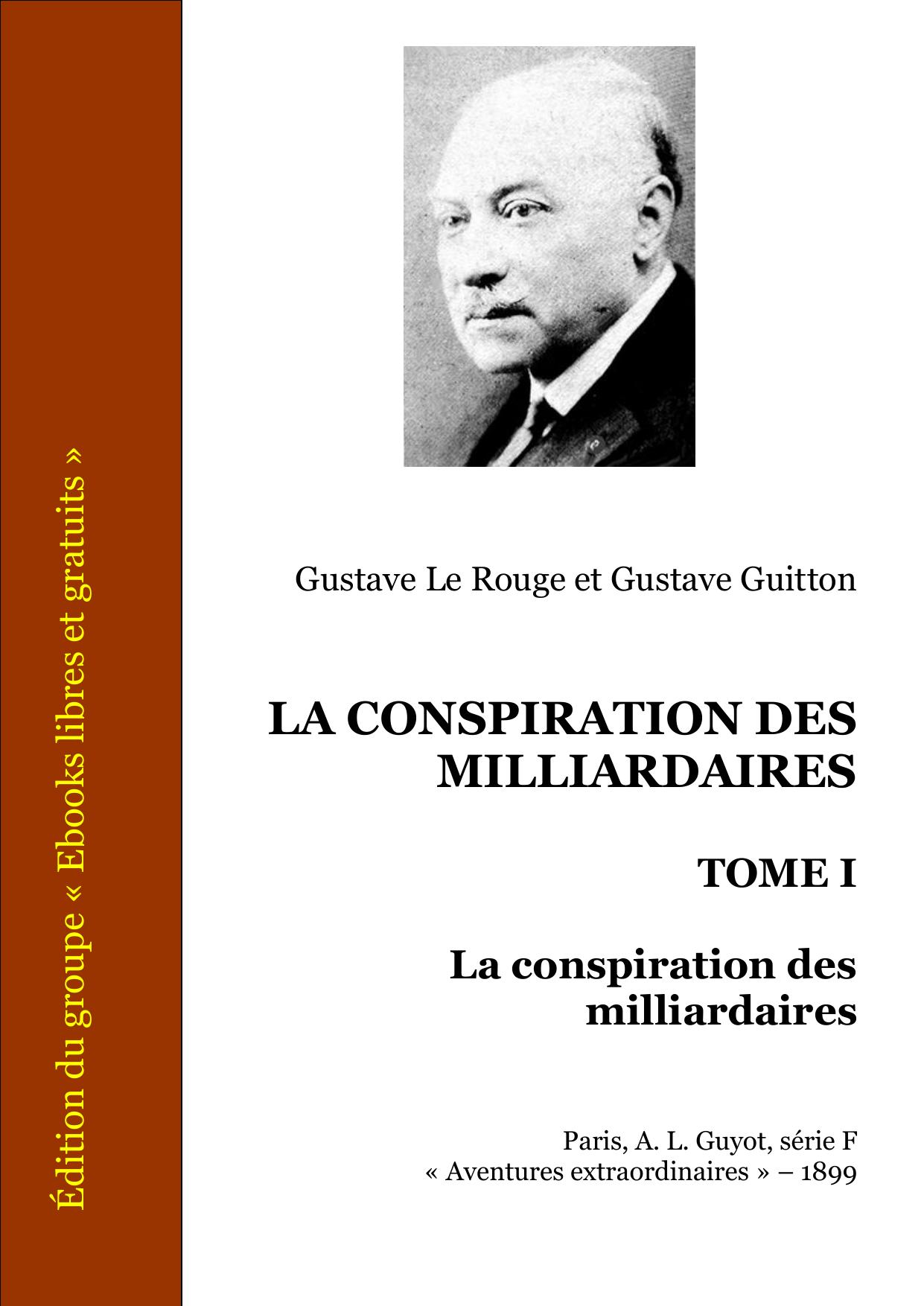 LA CONSPIRATION DES MILLIARDAIRES TOME I