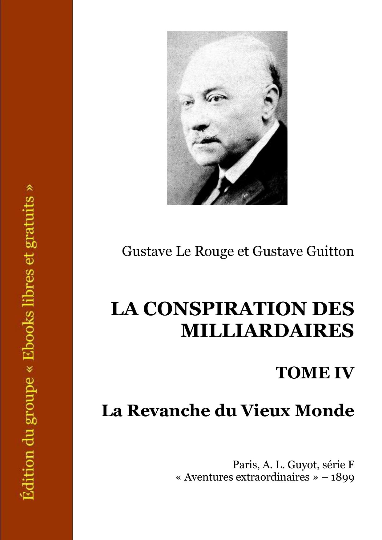LA CONSPIRATION DES MILLIARDAIRES Tome IV La Revanche Du
