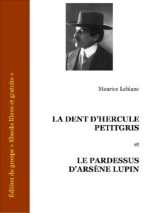 La Dent D’hercule Petitgris – Le Pardessus D&rsquo;arsène Lupin, couverture du livre