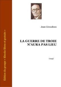 LA GUERRE DE TROIE NAURA PAS LIEU