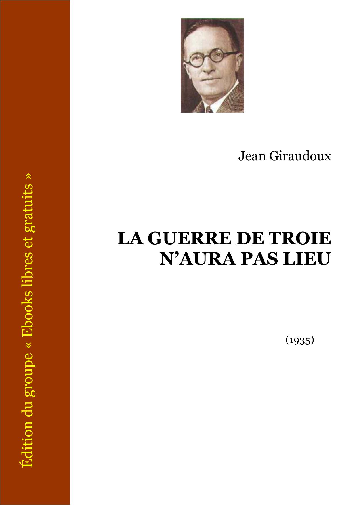LA GUERRE DE TROIE NAURA PAS LIEU