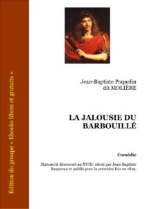 LA JALOUSIE DU BARBOUILLE