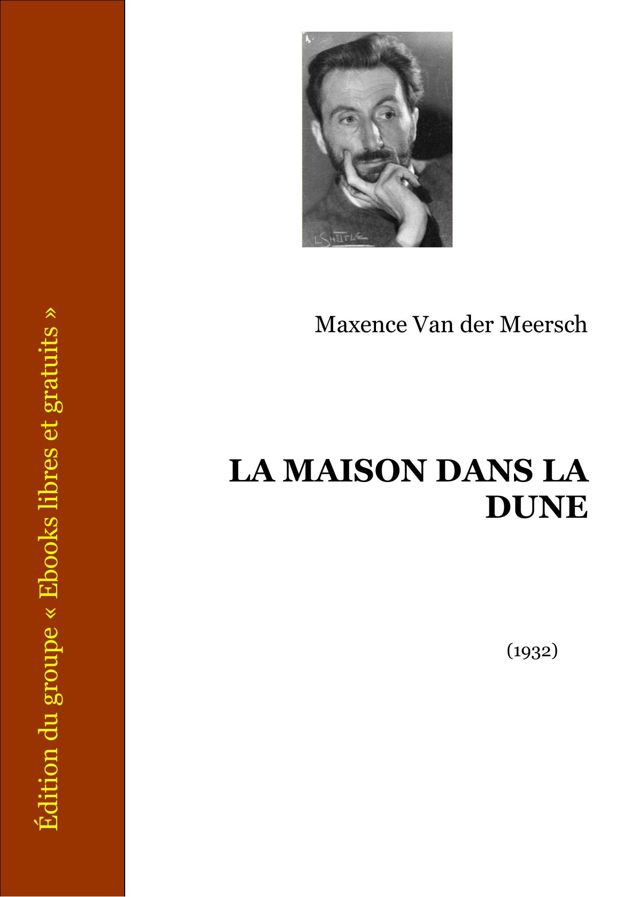 LA MAISON DANS LA DUNE