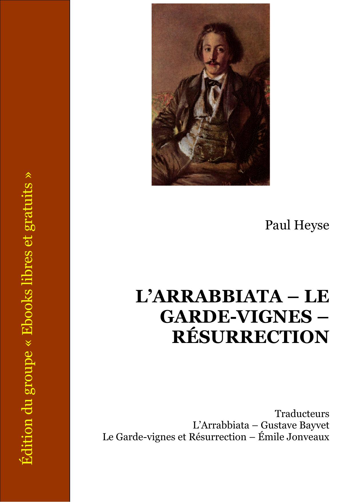 LARRABBIATA – LE GARDE VIGNES – RESURRECTION