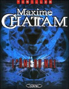 L’Ame du mal by Maxime Chattam, book cover