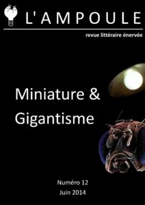 L’Ampoule n°12 – Miniature & Gigantisme by Juin 2014, book cover