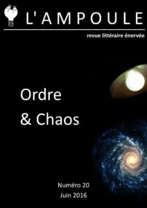 LAmpoule N°20 Ordre Chaos