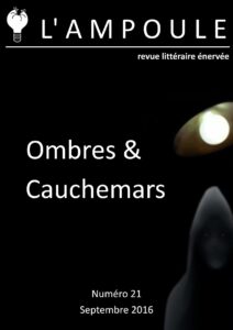 L’Ampoule n°21 – Ombres & Cauchemars by Septembre 2016, book cover
