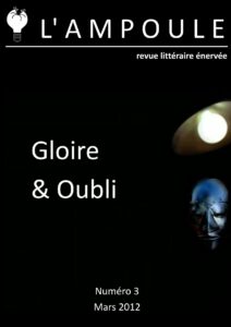 L’Ampoule n°3 – Gloire et Oubli, couverture du livre