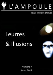 L’Ampoule n°7 – Leurres & Illusions by Mars 2013, book cover