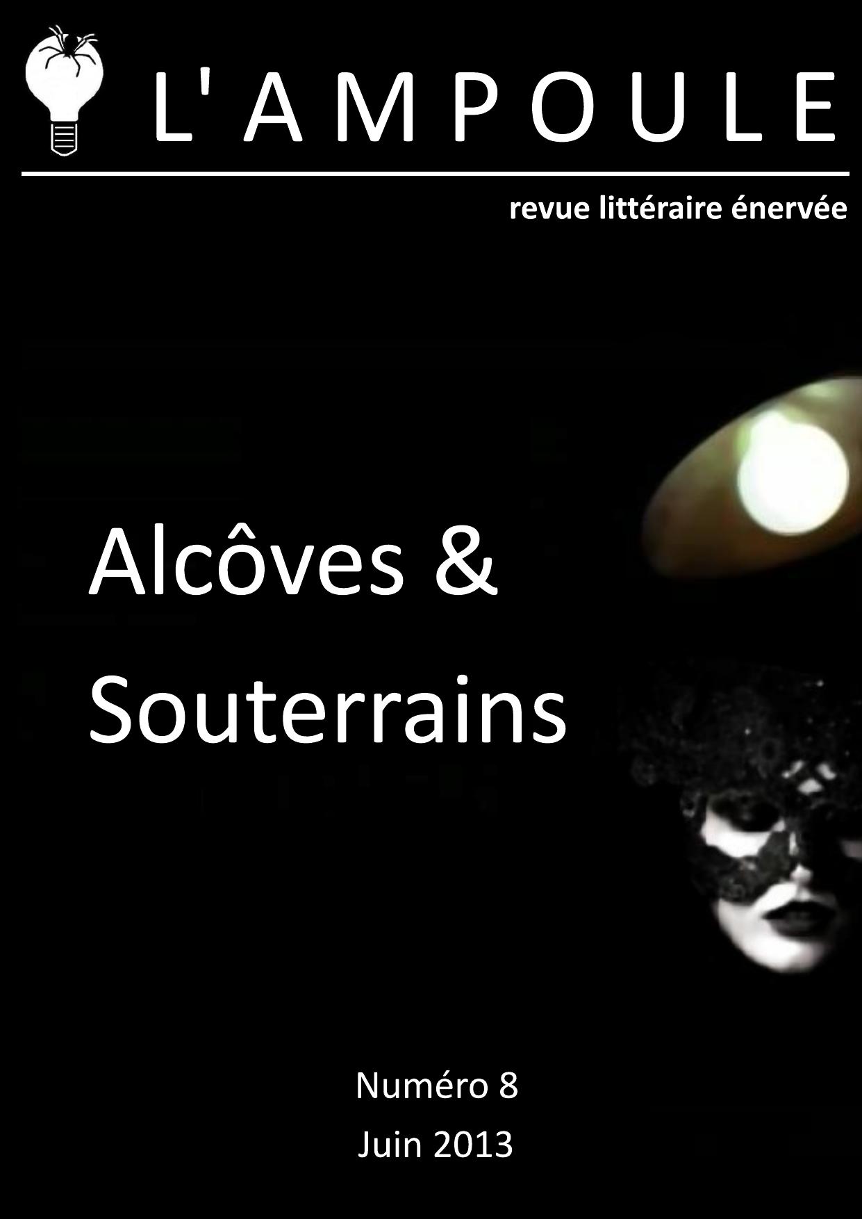 LAmpoule N°8 Alcoves Et Souterrains
