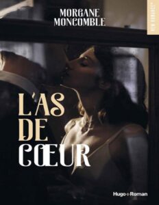 L’As de coeur (French Edition) by Morgane Moncomble, book cover