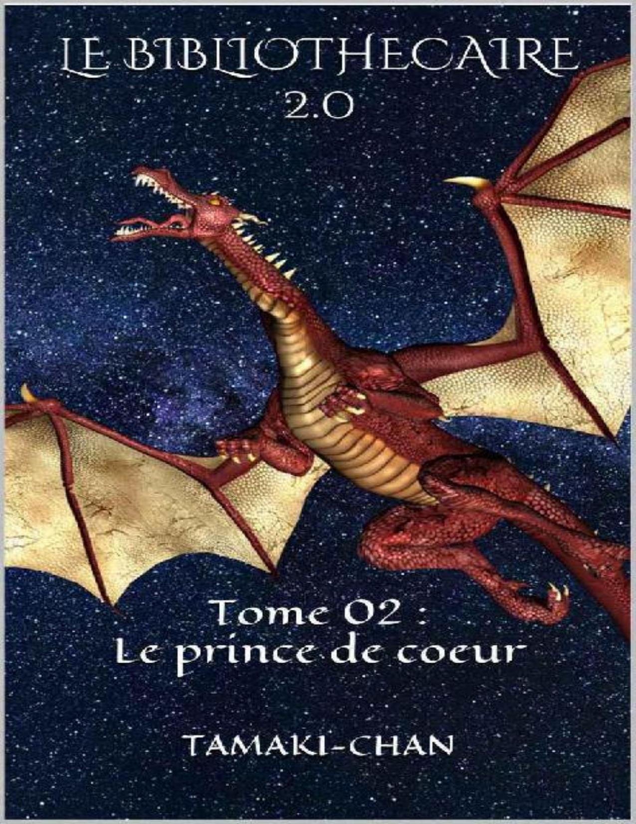 LE BIBLIOTHECAIRE 2.0 Tome 02 Le Prince De Coeur French