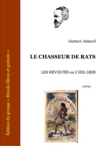 LE CHASSEUR DE RATS LES REVOLTES Ou LOEIL GRIS