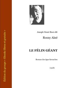 LE FELIN GEANT
