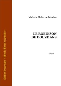 LE ROBINSON DE DOUZE ANS