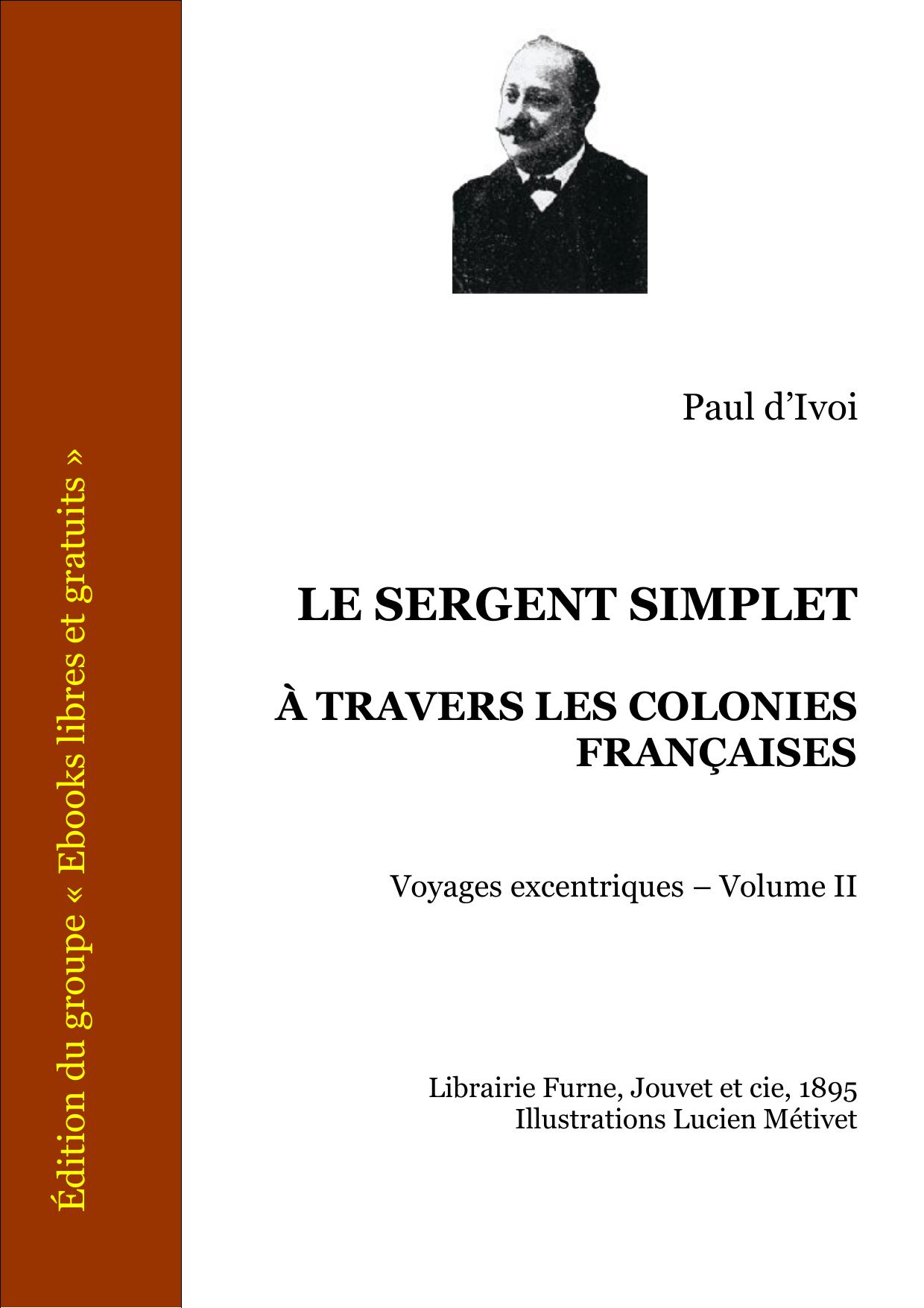 LE SERGENT SIMPLET A TRAVERS LES COLONIES FRANCAISES