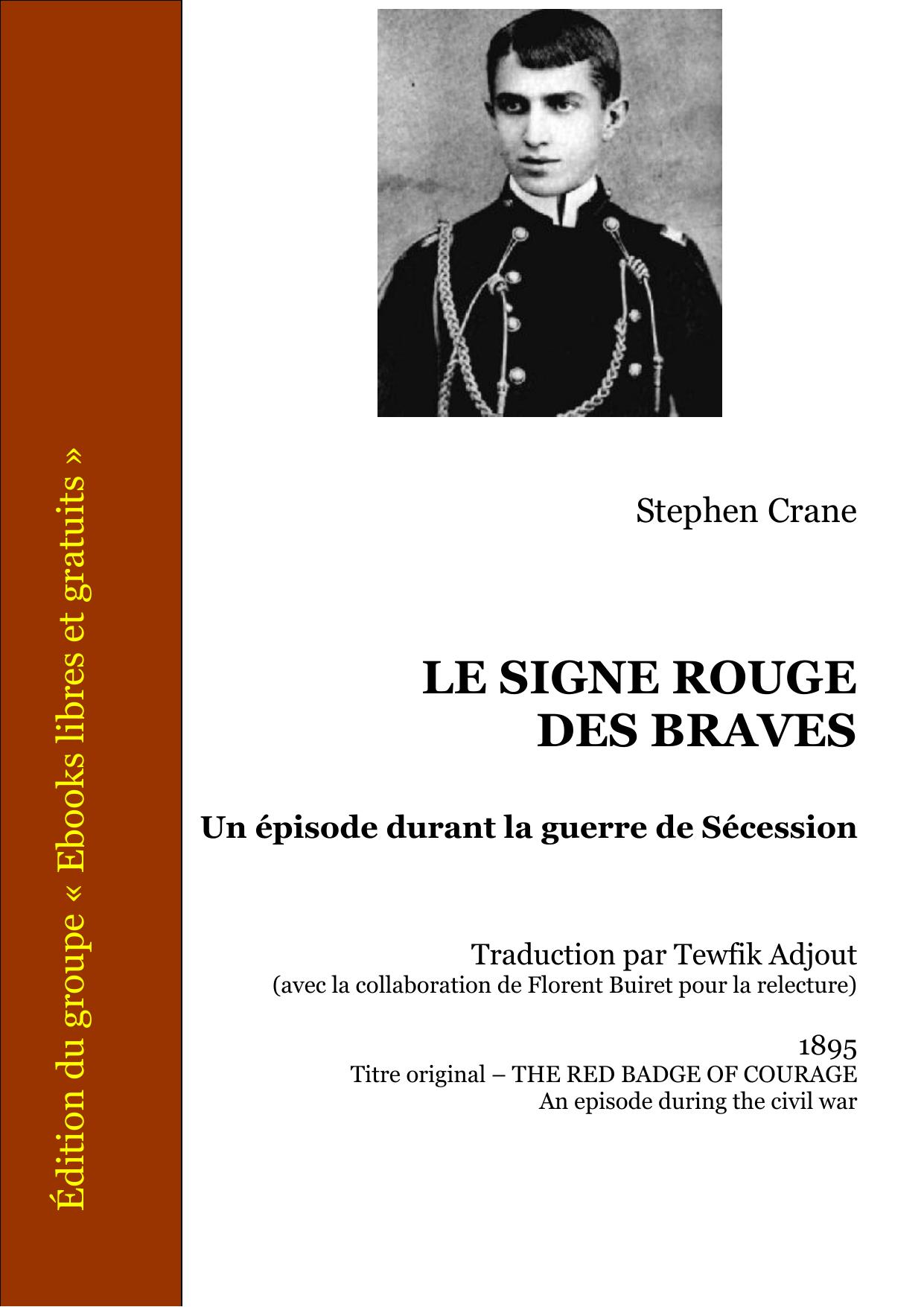 LE SIGNE ROUGE DES BRAVES