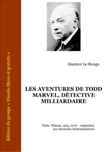LES AVENTURES DE TODD MARVEL DETECTIVE MILLIARDAIRE