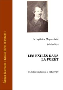 LES EXILES DANS LA FORET