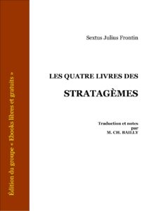 Les Quatre Livres Des Stratagèmes by Sextus Julius Frontin, book cover