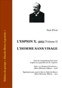 L’espion X. 323 (Volume I) – L’homme Sans Visage, couverture du livre
