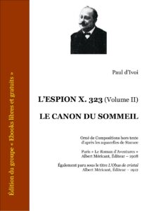 L’espion X. 323 (Volume II) – LE Canon DU Sommeil, couverture du livre