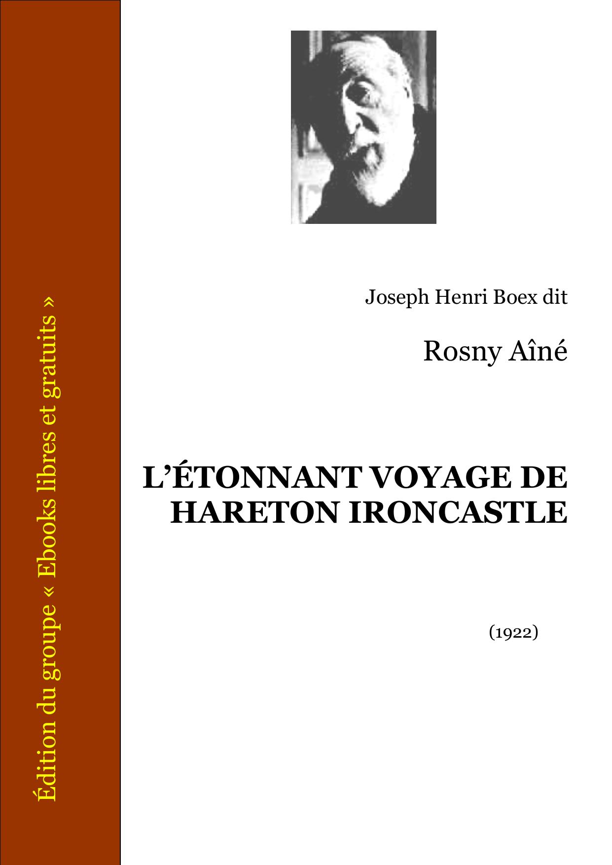 LETONNANT VOYAGE DE HARETON IRONCASTLE