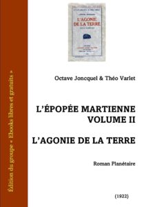 L&rsquo;Épopée martienne Volume II L&rsquo;Agonie de la Terre, couverture du livre