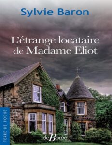 L’Étrange locataire de Madame Eliot by Sylvie Baron, book cover