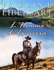 L’Homme de la sierra (French Edition) by Pauline Libersart, book cover