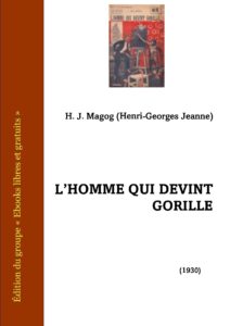 LHomme Qui Devint Gorille