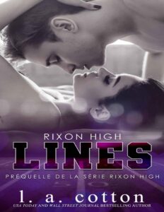 LINES Une Prequelle De La Serie Rixon High French Edition