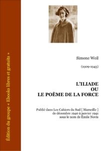 L’Iliade ou le poème de la force by Simone Weil, book cover