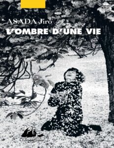 L’Ombre d’une vie by Jirô Asada, book cover