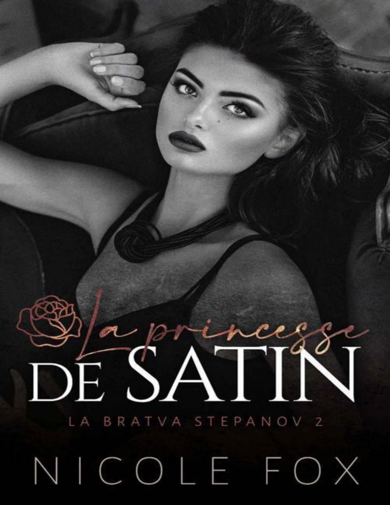 La Bratva Stepanov T2 La Princesse De Satin