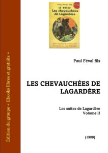 La Chevauchée de Lagardère (Les Suites de Lagardère voume 2), couverture du livre