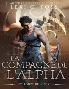 La Compagne De LAlpha Une Romance Paranormale Les Loups D