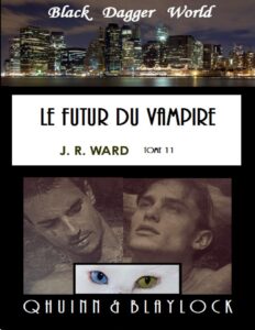 La Confrerie De La Dague Noire T11 Le Futur Du Vampire