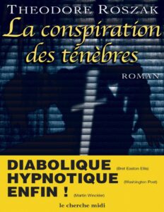 La Conspiration des ténèbres by Théodore ROSZAK, book cover