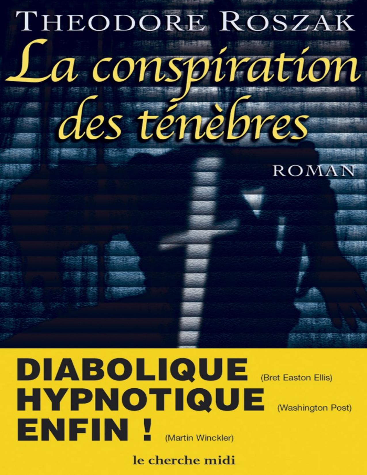 La Conspiration Des Tenebres