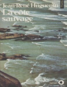 La Côte sauvage by Jean-René Huguenin, book cover