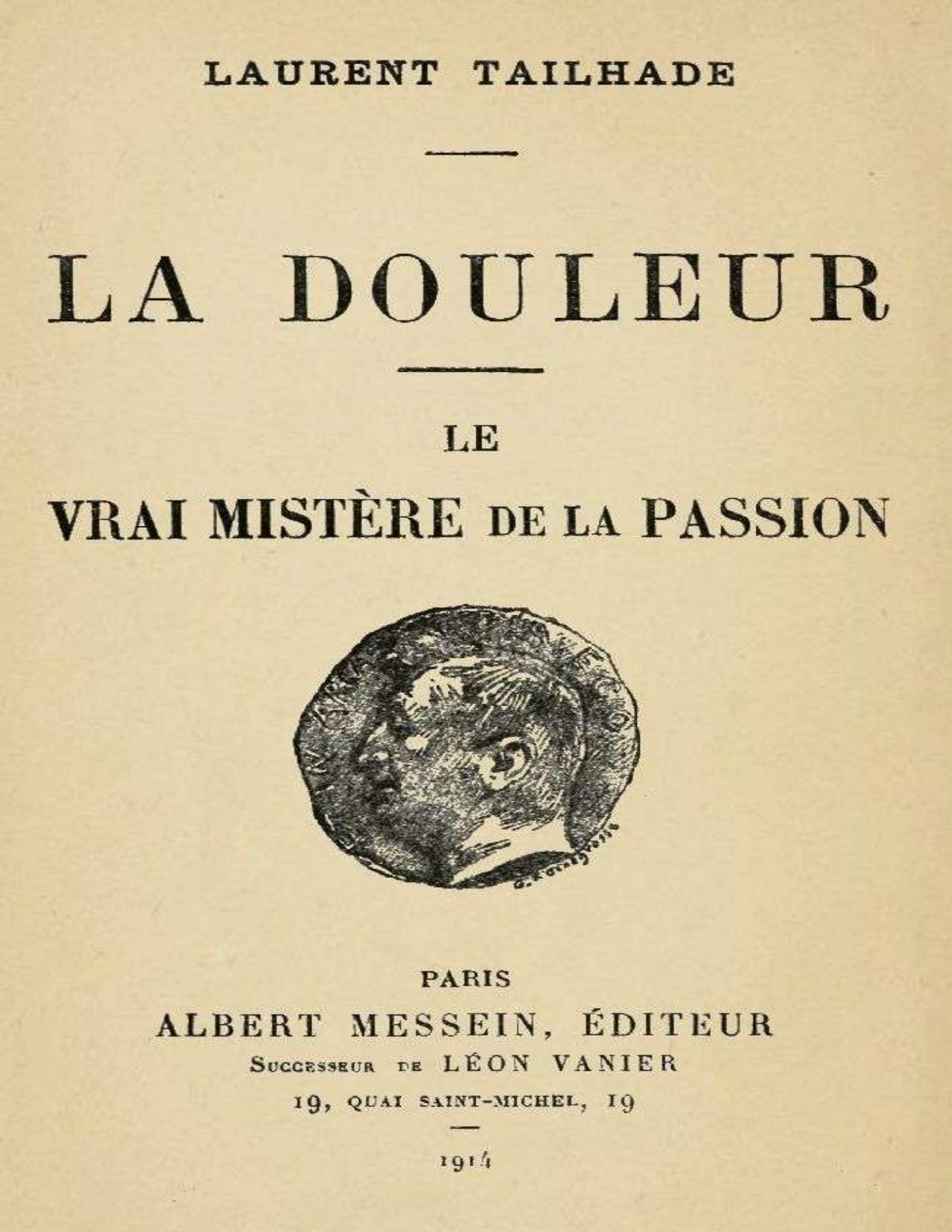 La Douleur Le Vrai Mistere De La Passion