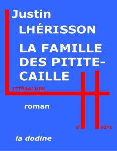 La Famille des Pitite-Caille by Justin Lhérisson, book cover