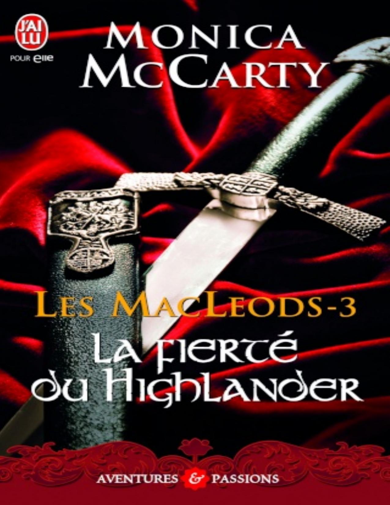 La Fierte Du Highlander